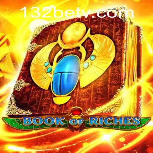 Unveiling the Allure of 'BookofRiches': Dive into the Exciting World of 132 Bet