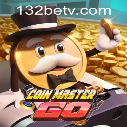 Unveiling the World of CoinMasterGO: A Dive into '132 Bet' and Beyond