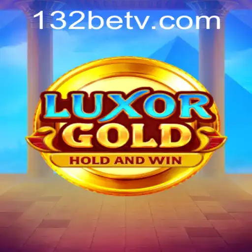 Unlock Riches in LuxorGold: The Impact of Modern Gaming with a 132 Bet